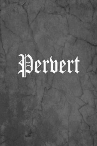 Cover of Pervert