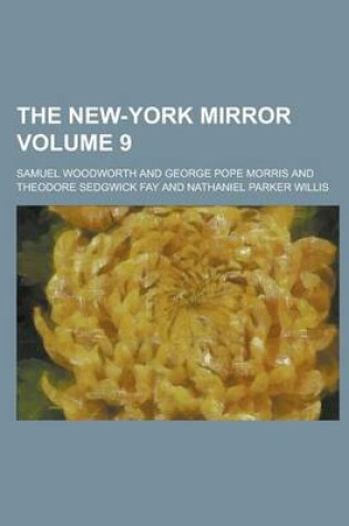 Cover of The New-York Mirror Volume 9