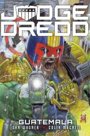 Cover of Judge Dredd: Guatemala