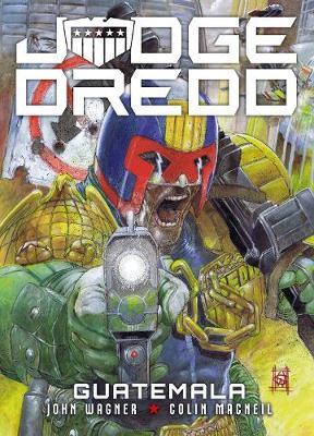 Book cover for Judge Dredd: Guatemala