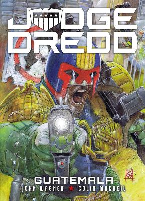 Book cover for Judge Dredd: Guatemala