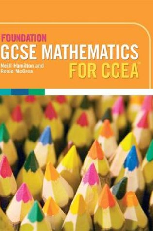 Cover of Ccea Foundation GCSE Mathematics