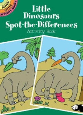 Cover of Little Dinosaurs Spot-the-Differences Activity Book