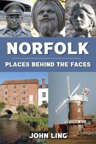 Cover of Norfolk Places Behind the Faces