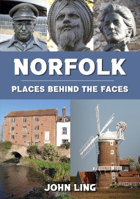 Book cover for Norfolk Places Behind the Faces