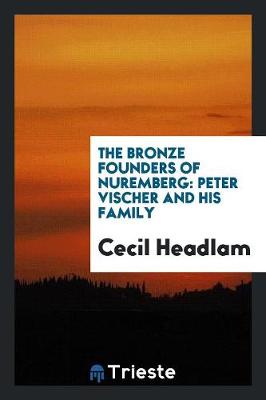 Book cover for The Bronze Founders of Nuremberg