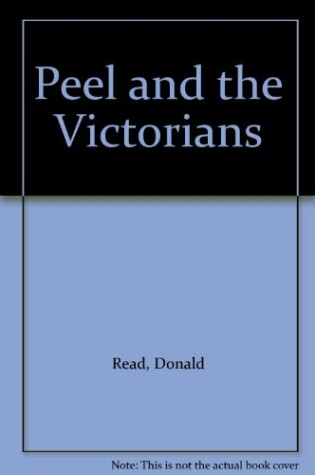 Cover of Peel and the Victorians