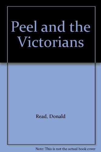 Book cover for Peel and the Victorians