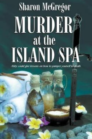 Cover of Murder at the Island Spa