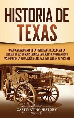 Book cover for Historia de Texas
