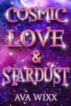 Book cover for Cosmic Love & Stardust