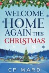 Book cover for Welcome Home Again This Christmas