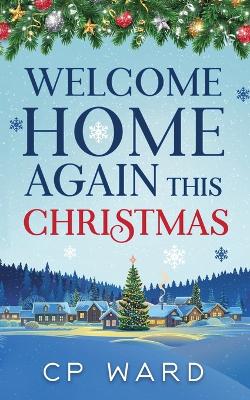 Cover of Welcome Home Again This Christmas