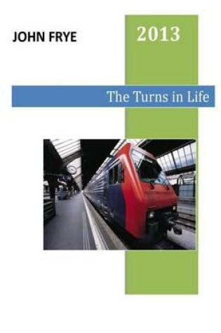 Cover of The Turns in Life