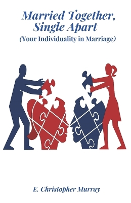 Book cover for "Married Together, Single Apart"