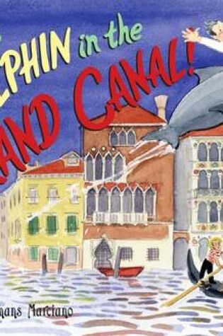 Cover of There's a Dolphin in the Grand Canal