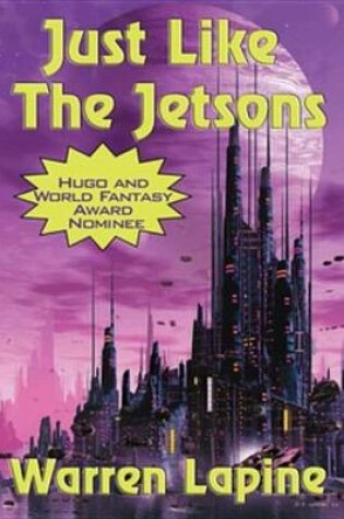 Cover of Just Like the Jetsons (with Linked Toc)