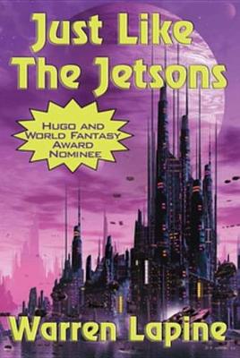 Book cover for Just Like the Jetsons (with Linked Toc)