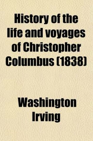 Cover of History of the Life and Voyages of Christopher Columbus (1838)