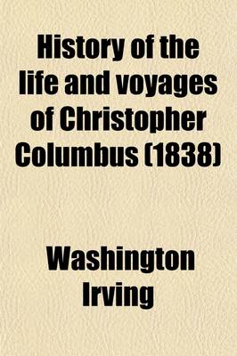 Book cover for History of the Life and Voyages of Christopher Columbus (1838)