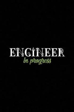Cover of Engineer In Progress