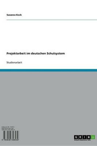 Cover of Projektarbeit Im Deutschen Schulsystem