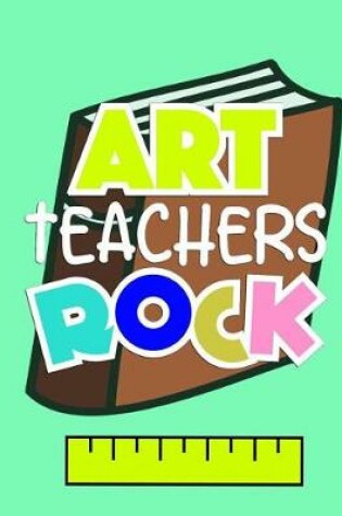 Cover of Art Teachers Rock