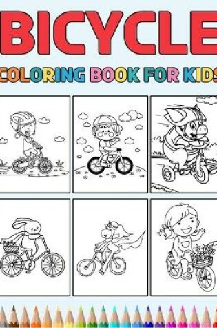 Cover of Bicycle Coloring Book for Kids