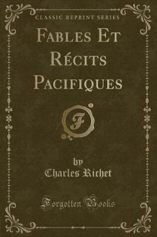 Cover of Fables Et Récits Pacifiques (Classic Reprint)
