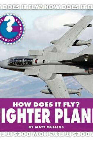 Cover of How Does It Fly? Fighter Plane