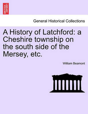 Book cover for A History of Latchford