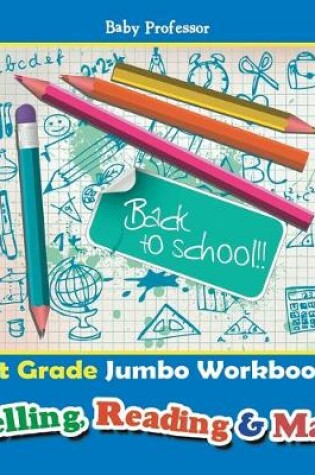 Cover of 1st Grade Jumbo Workbook Spelling, Reading & Math