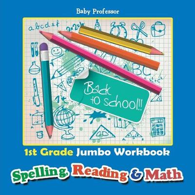 Book cover for 1st Grade Jumbo Workbook Spelling, Reading & Math