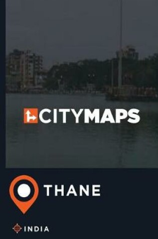 Cover of City Maps Thane India