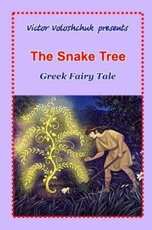 Cover of The Snake Tree