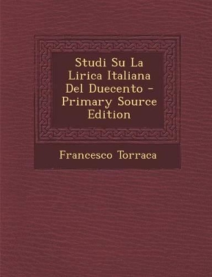 Book cover for Studi Su La Lirica Italiana del Duecento