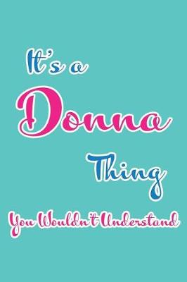 Book cover for It's a Donna Thing You Wouldn't Understand