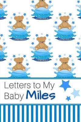 Book cover for Letters to My Baby Miles