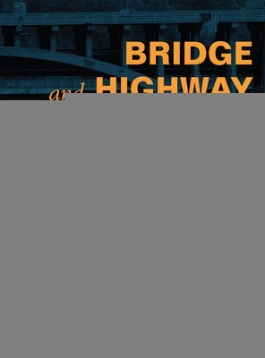 Cover of Bridge and Highway Structure Rehabilitation and Repair