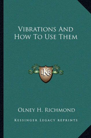 Cover of Vibrations and How to Use Them