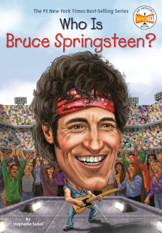 Book cover for Who Is Bruce Springsteen?