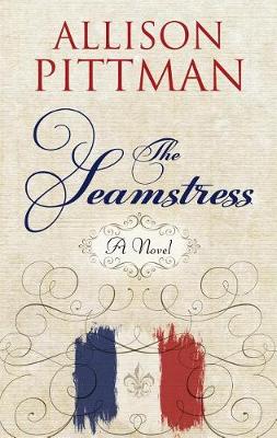 Book cover for The Seamstress
