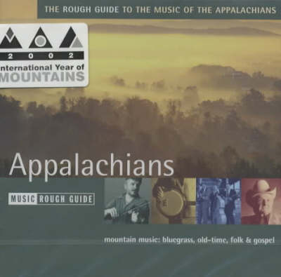 Cover of The Rough Guide to the Music of the Appalachians