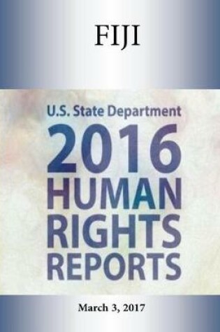 Cover of FIJI 2016 HUMAN RIGHTS Report