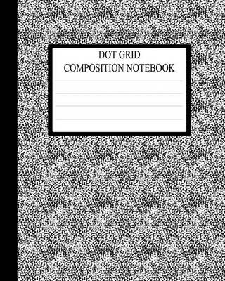 Book cover for Dot Grid Composition Notebook