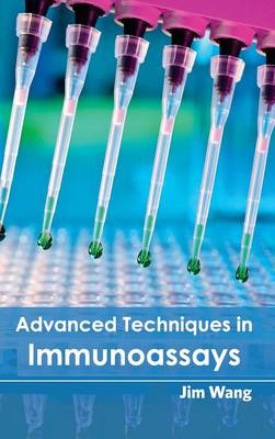 Cover of Advanced Techniques in Immunoassays