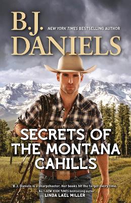 Book cover for Secrets Of The Montana Cahills/Rancher's Dream/Wrangler's Rescue