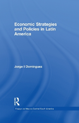 Book cover for Economic Strategies and Policies in Latin America