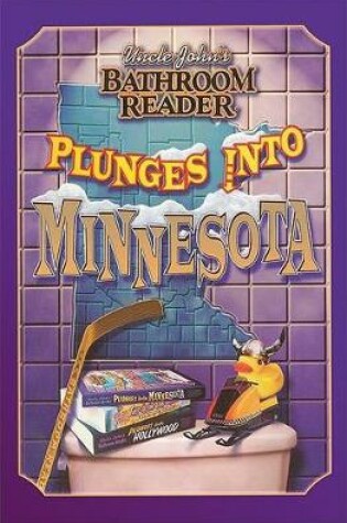 Cover of Uncle John's Bathroom Reader Plunges into Minnesota