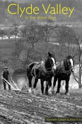 Cover of Clyde Valley in the Olden Days